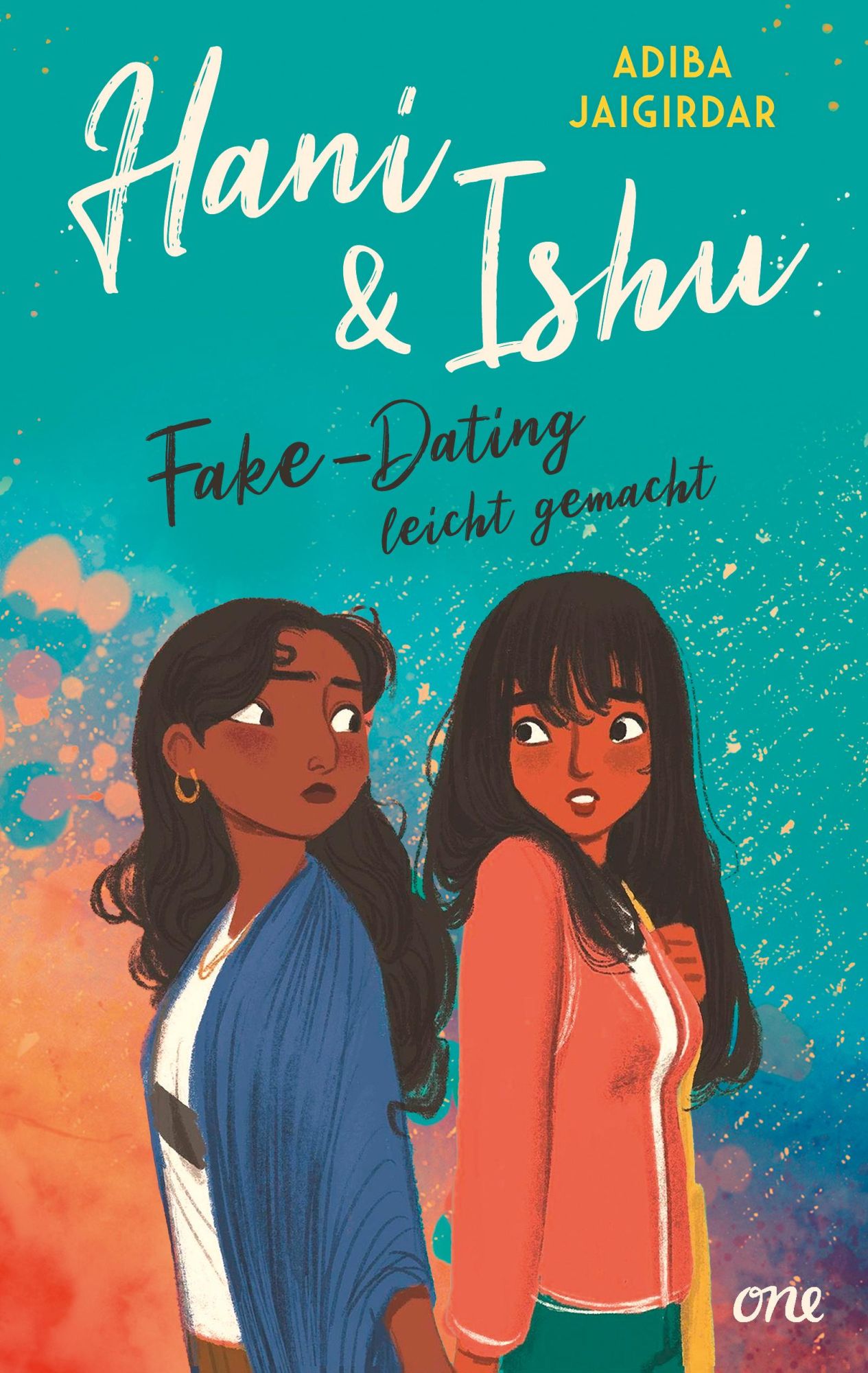 Cover: 9783846601693 | Hani &amp; Ishu: Fake-Dating leicht gemacht | Adiba Jaigirdar | Buch | ONE