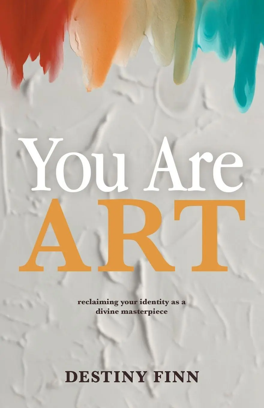 Cover: 9781665791793 | You Are Art | reclaiming your identity as a divine masterpiece | Finn