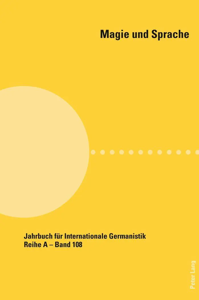 Magie und Sprache (Jahrbuch für Internationale Germanistik)