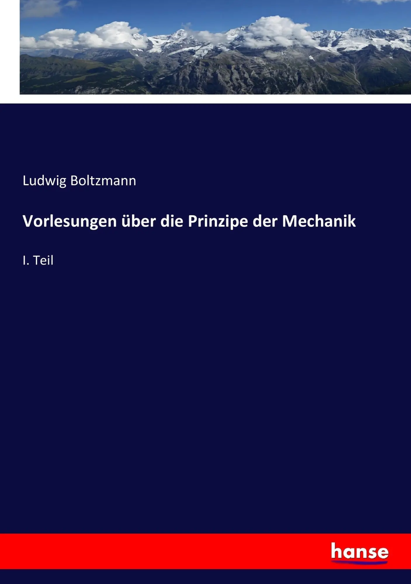 Cover: 9783744621793 | Vorlesungen über die Prinzipe der Mechanik | I. Teil | Boltzmann