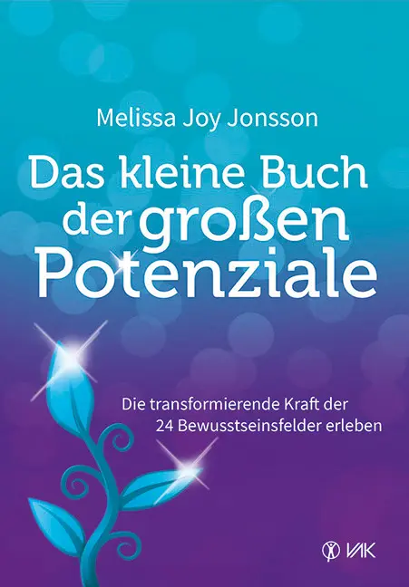 Cover: 9783867311793 | Das kleine Buch der großen Potenziale | Melissa Joy Jonsson | Buch