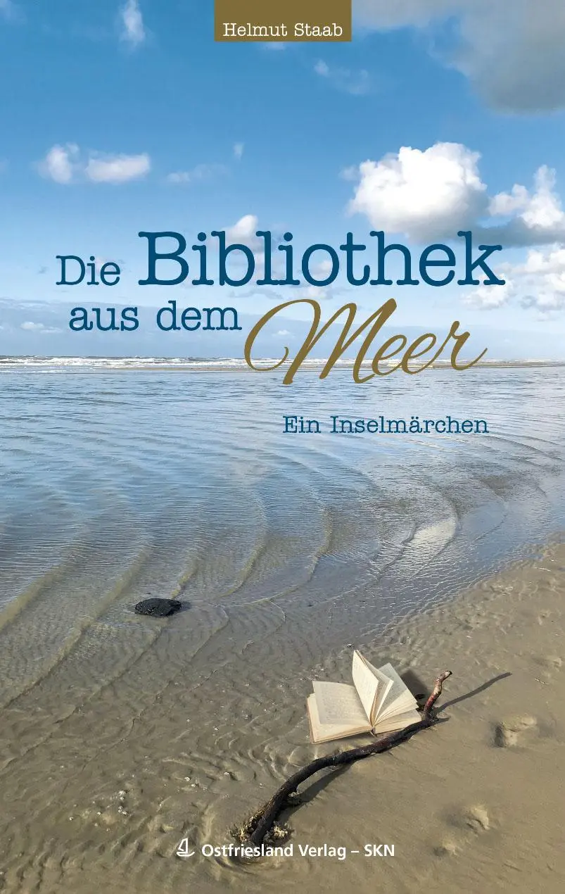 Cover: 9783944841793 | Die Bibliothek aus dem Meer | Ein Inselmärchen | Helmut Staab | Buch