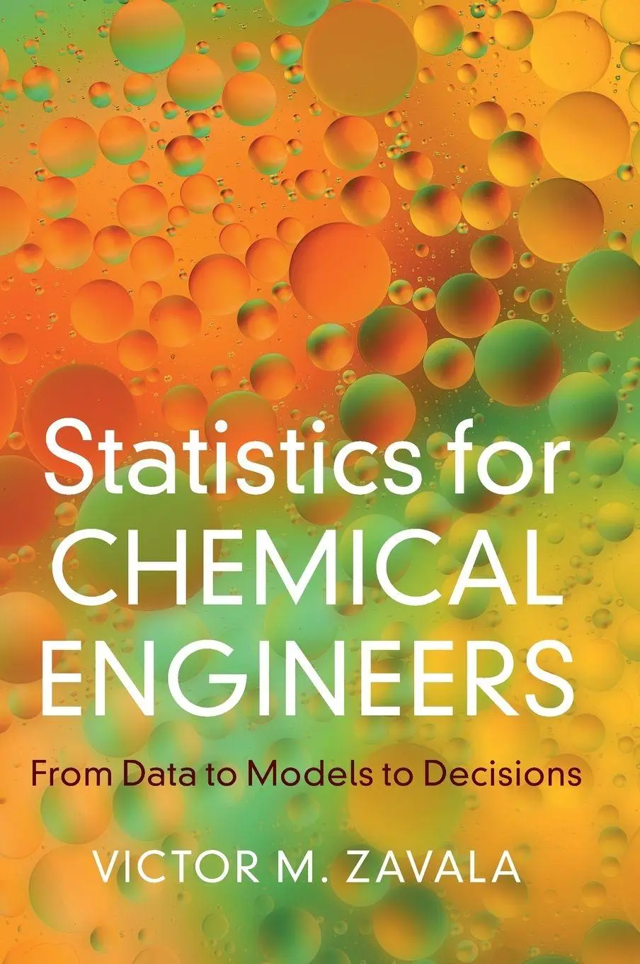 Cover: 9781009541893 | Statistics for Chemical Engineers | Victor M. Zavala | Buch | Englisch