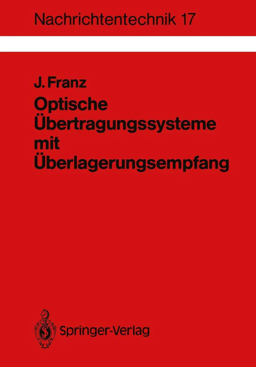 Cover: 9783540501893 | Optische Übertragungssysteme mit Überlagerungsempfang | Jürgen Franz