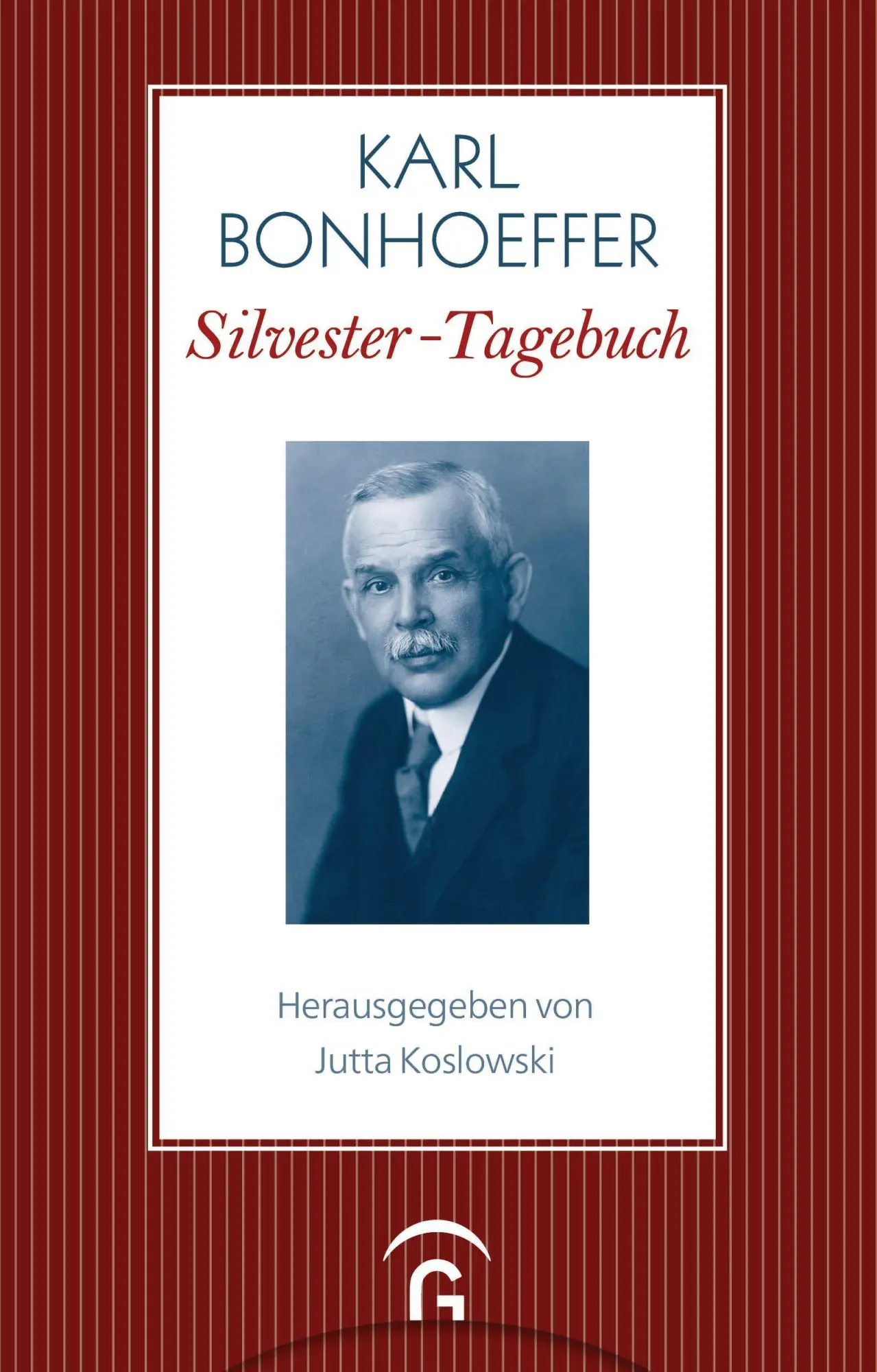 Cover: 9783579071893 | Silvester-Tagebuch | Karl Bonhoeffer | Buch | 320 S. | Deutsch | 2022