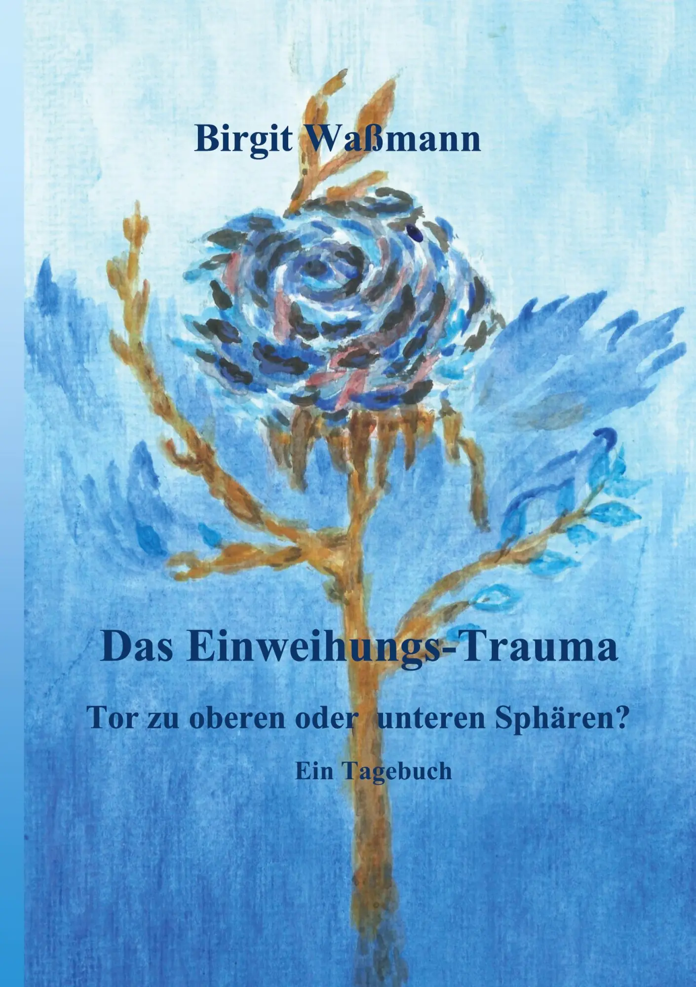 Cover: 9783695731893 | Das Einweihungs-Trauma | Birgit Waßmann | Taschenbuch | 334 S. | 2026