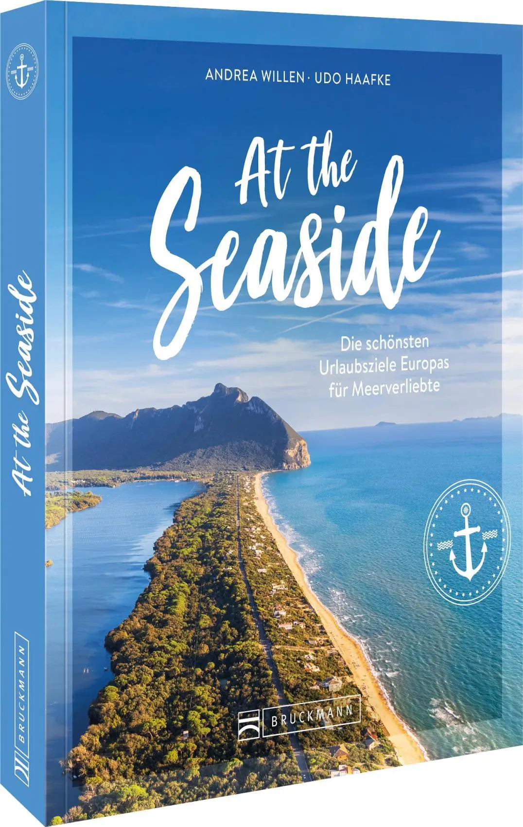 Cover: 9783734331893 | At the Seaside | Die schönsten Urlaubsziele Europas für Meerverliebte