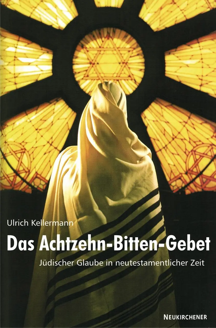 Cover: 9783788721893 | Das Achtzehn-Bitten-Gebet | Ulrich Kellermann | Taschenbuch | XII