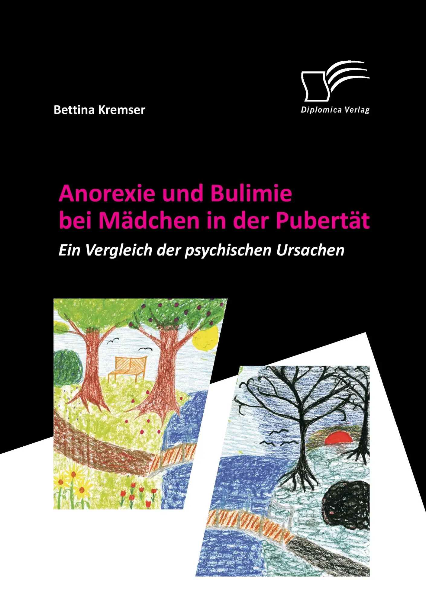 Cover: 9783842861893 | Anorexie und Bulimie bei Mädchen in der Pubertät | Bettina Kremser