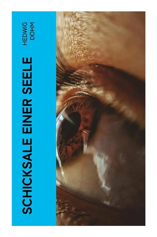Cover: 9788027351893 | Schicksale einer Seele | Hedwig Dohm | Taschenbuch | 148 S. | Deutsch