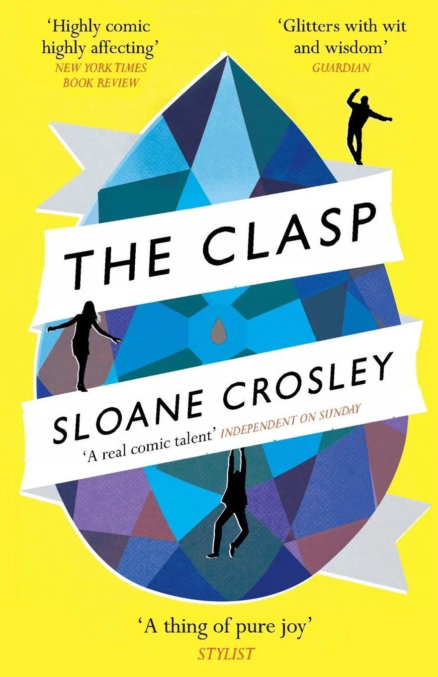 Cover: 9780099591993 | The Clasp | Sloane Crosley | Taschenbuch | Englisch | 2016