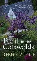 Cover: 9780749021993 | Peril in the Cotswolds | The compelling cosy crime series | Tope
