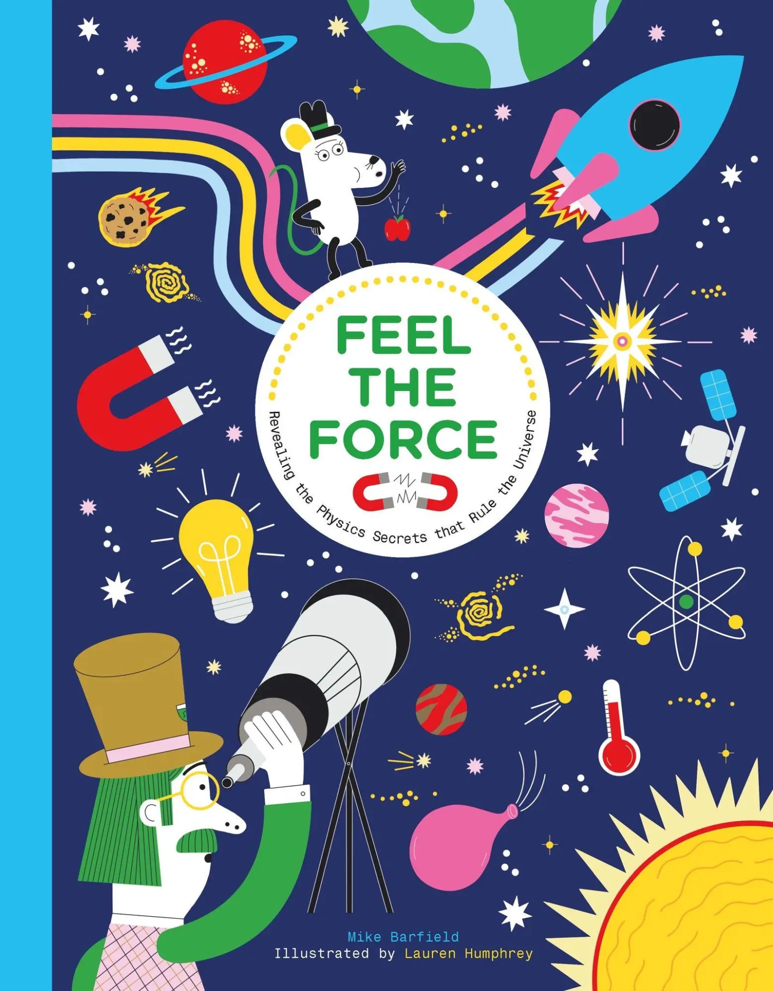 Cover: 9781510231993 | Feel the Force | Revealing the Physics Secrets That Rule the Universe