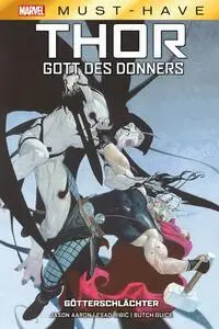 Cover: 9783741631993 | Marvel Must-Have: Thor: Gott des Donners - Götterschlächter | Buch