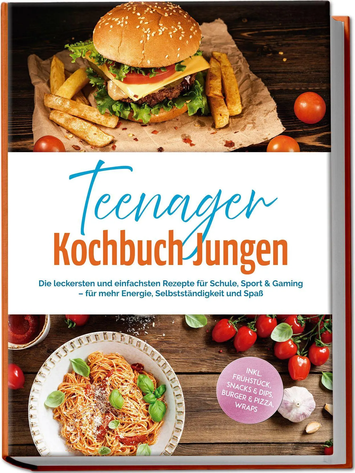 Cover: 9783757641993 | Teenager Kochbuch Jungen: Die leckersten und einfachsten Rezepte...