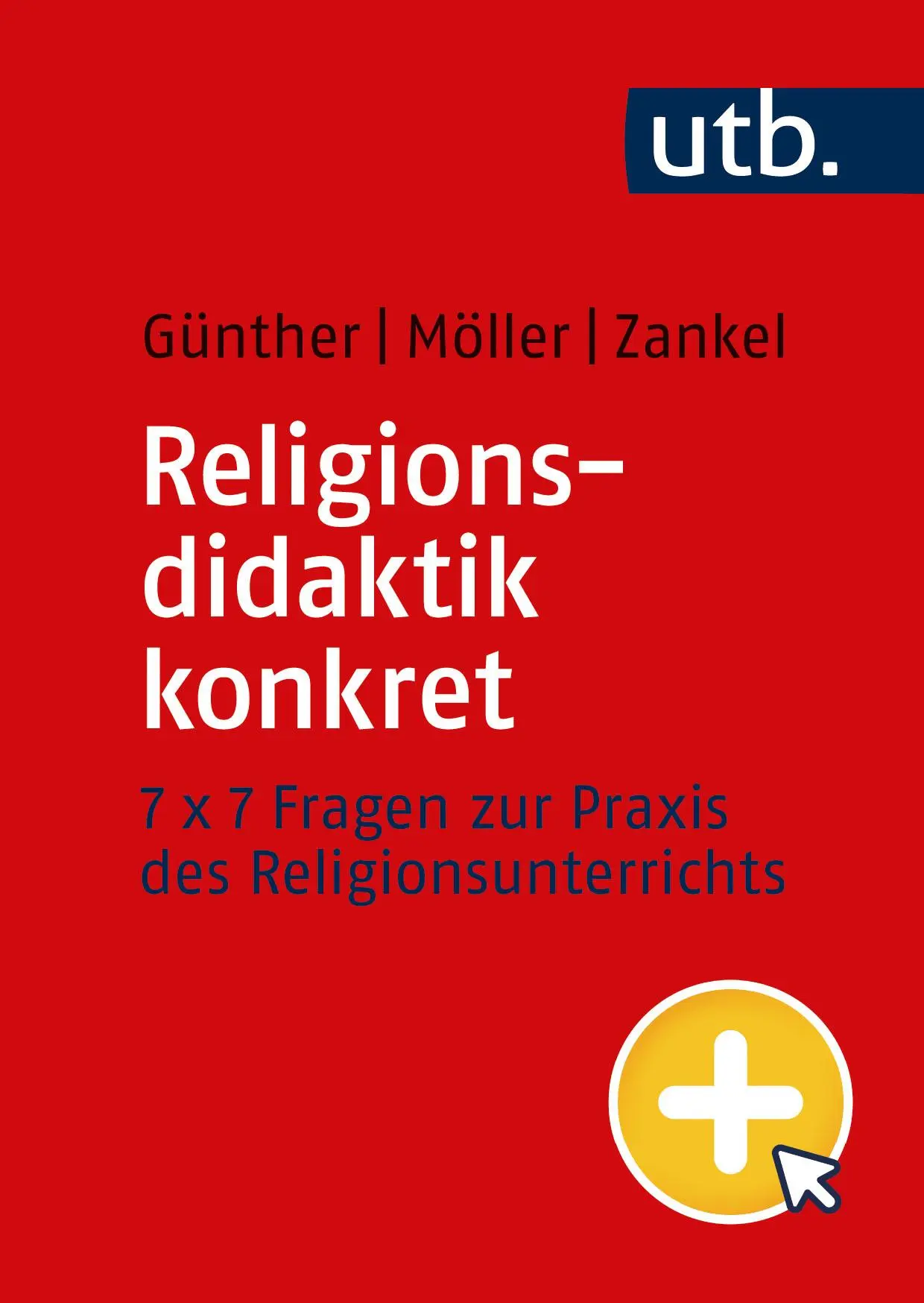 Cover: 9783825261993 | Religionsdidaktik konkret | Niklas Günther (u. a.) | Taschenbuch