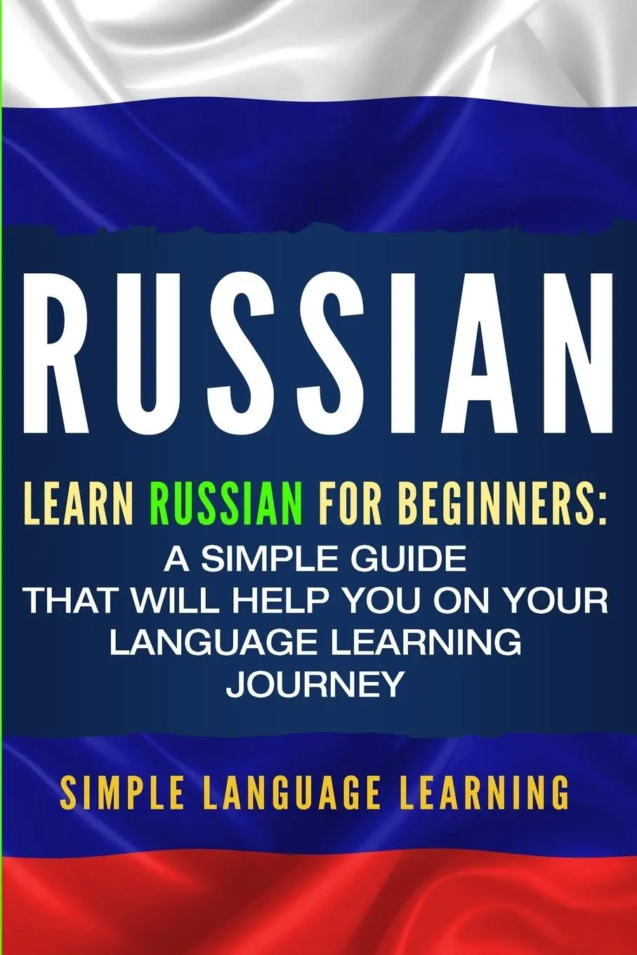 Cover: 9781950922093 | Russian | Simple Language Learning | Taschenbuch | Englisch | 2019