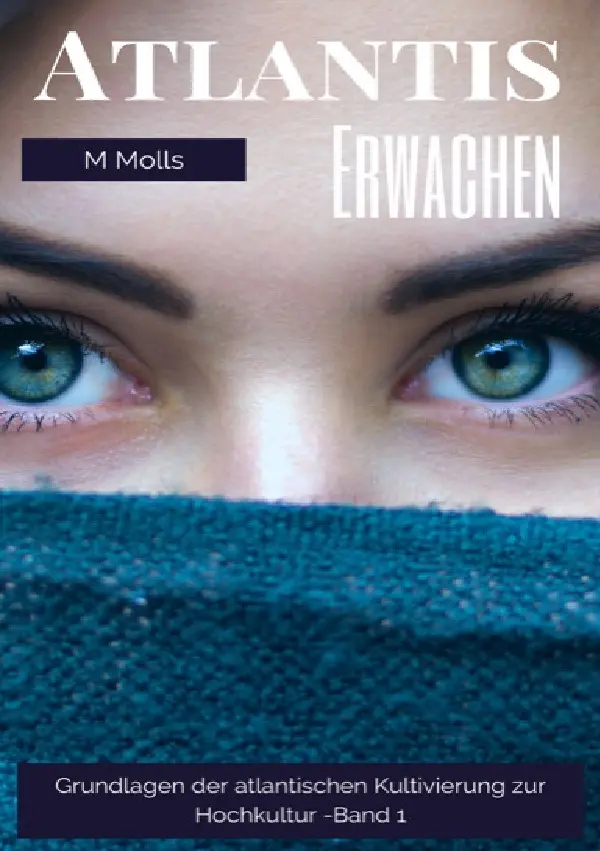 Cover: 9783748552093 | Atlantis | Das Erwachen | Michaela Molls | Taschenbuch | 244 S. | 2019