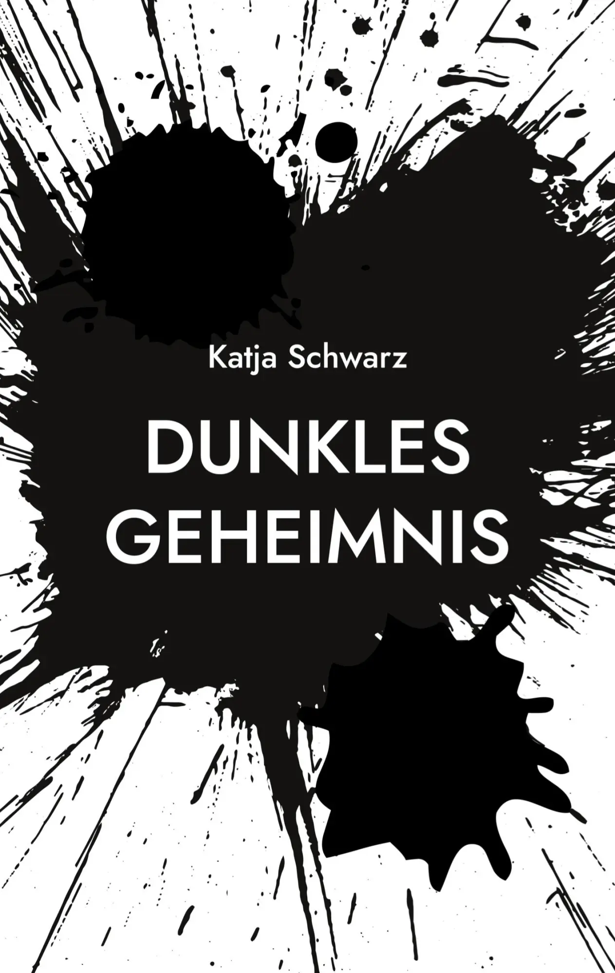 Cover: 9783758382093 | Dunkles Geheimnis | Katja Schwarz | Taschenbuch | Ella Baum | 236 S.