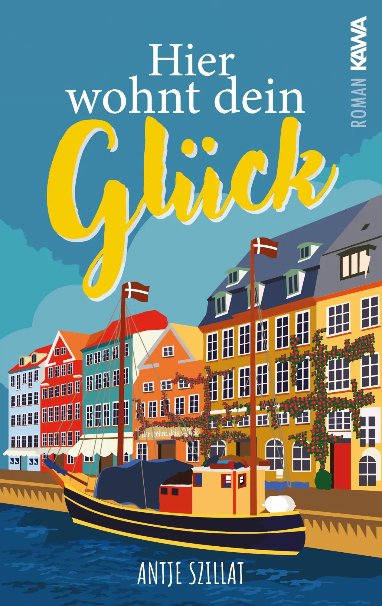 Cover: 9783986602093 | Hier wohnt dein Glück | Antje Szillat | Taschenbuch | 370 S. | Deutsch