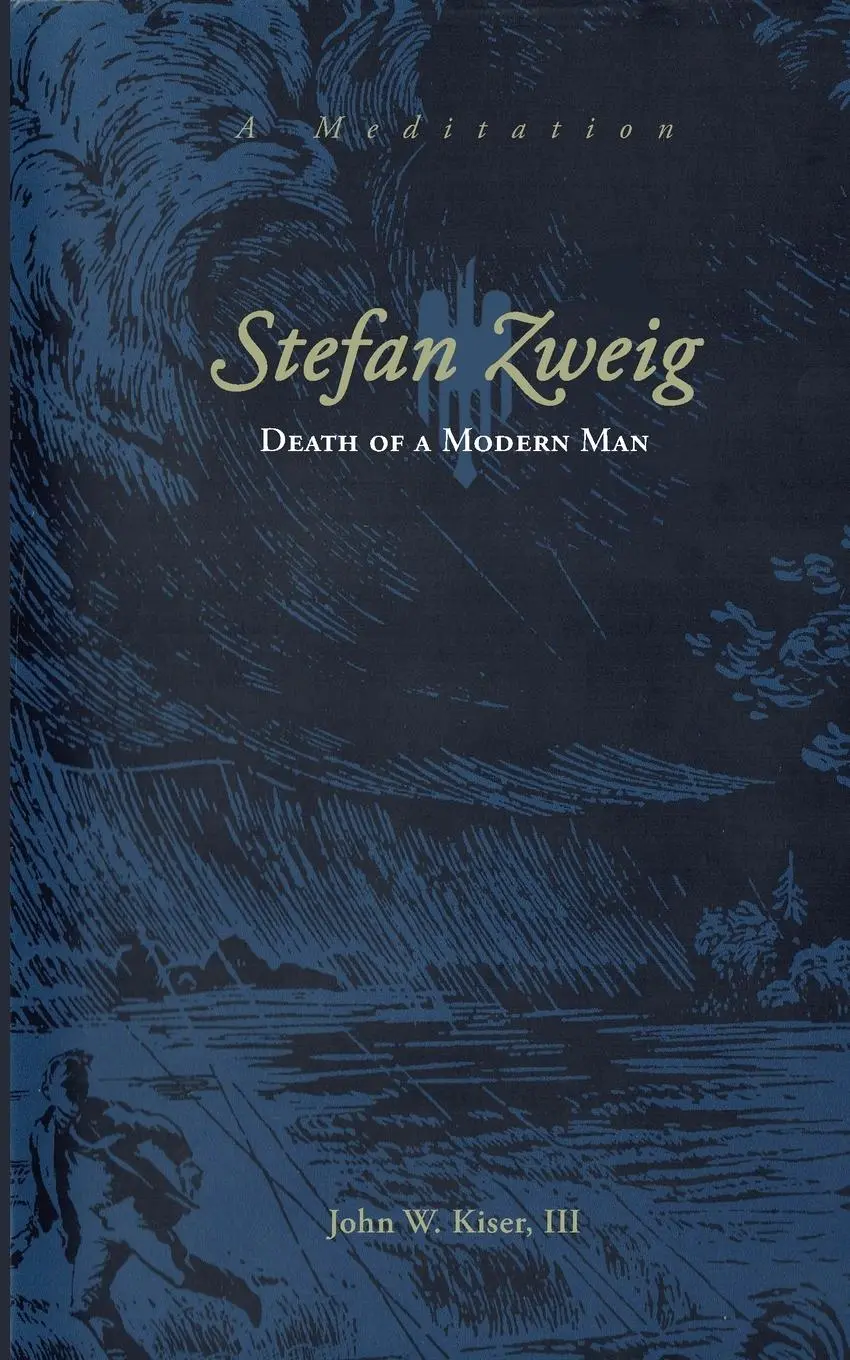 Cover: 9780578942193 | Stefan Zweig | Death of a Modern Man | John W Kiser | Taschenbuch