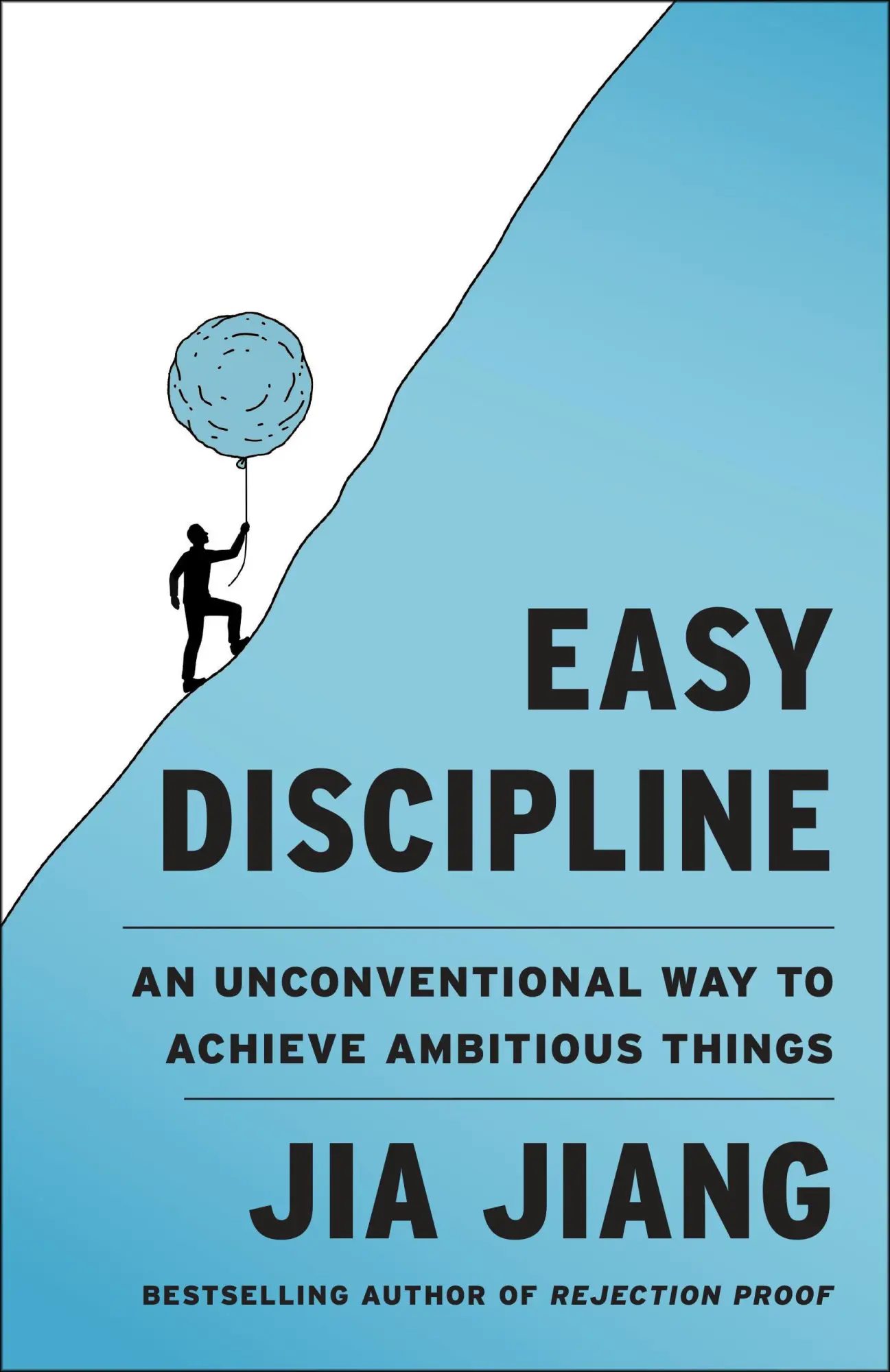 Cover: 9781668242193 | Easy Discipline | An Unconventional Way to Achieve Ambitious Things