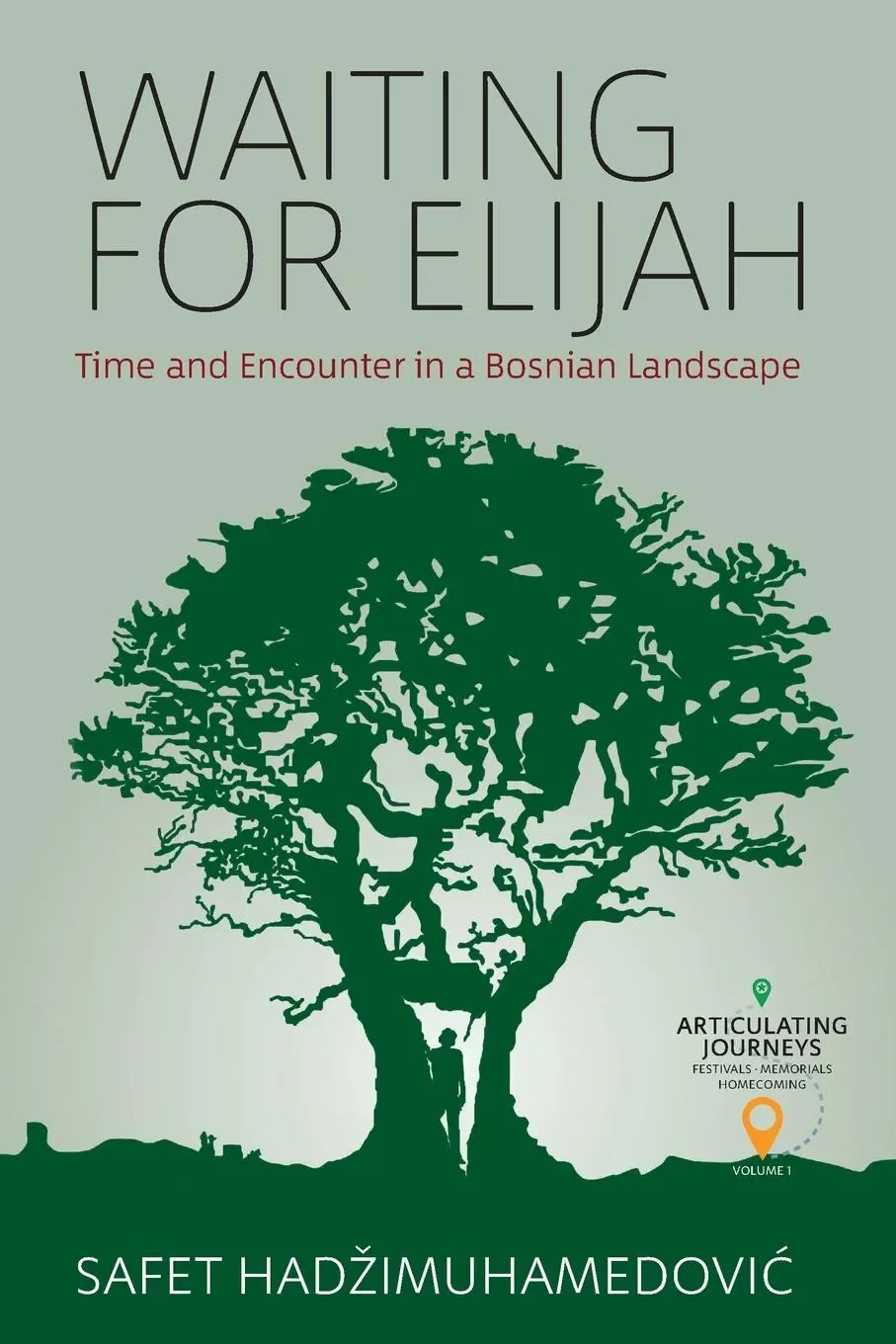 Cover: 9781800732193 | Waiting for Elijah | Time and Encounter in a Bosnian Landscape | Buch