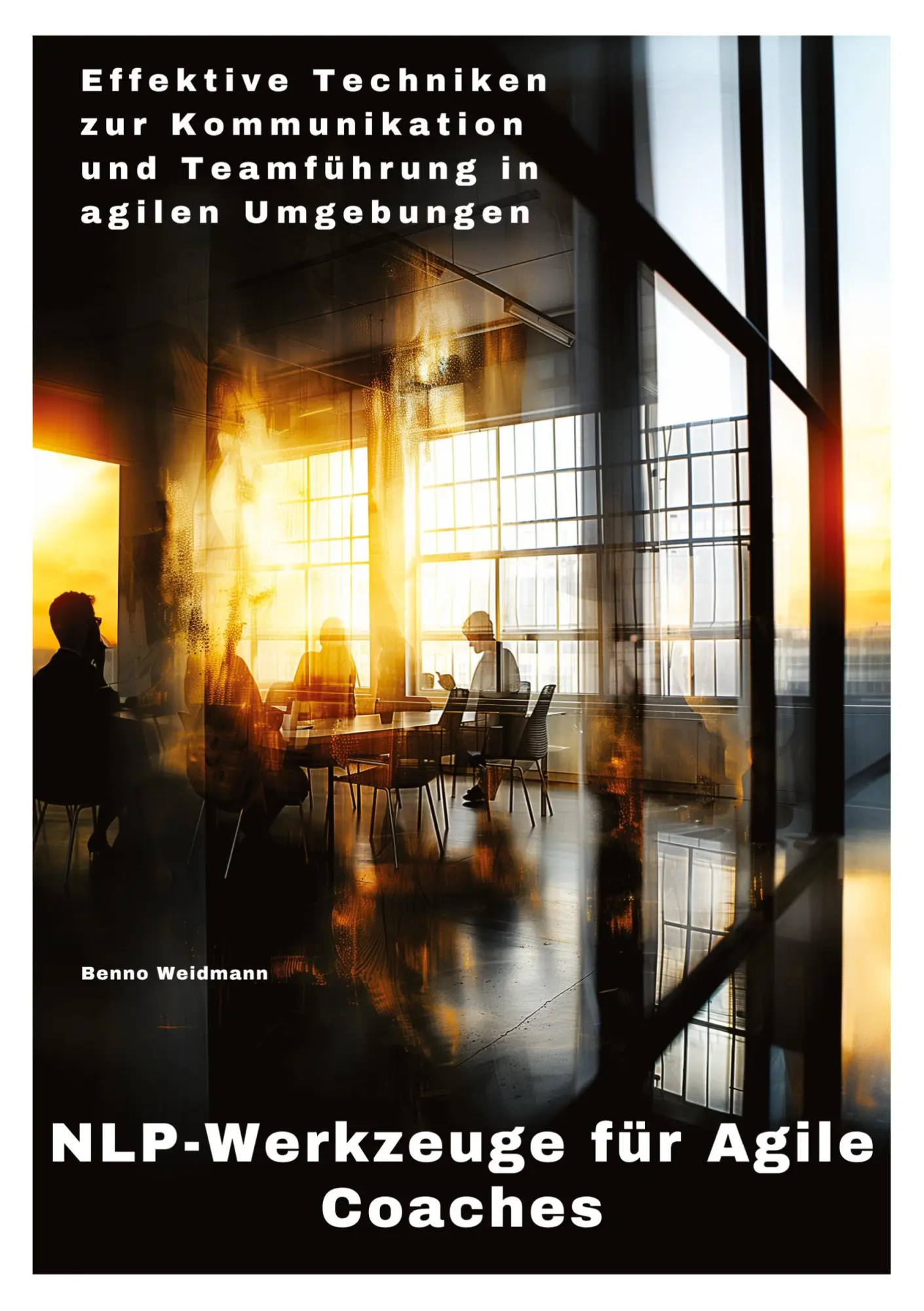 Cover: 9783384292193 | NLP-Werkzeuge für Agile Coaches | Benno Weidmann | Taschenbuch | 2024