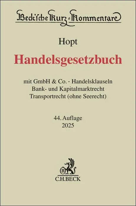 Cover: 9783406822193 | Handelsgesetzbuch | Klaus J. Hopt (u. a.) | Buch | Beck Kurzkommentare