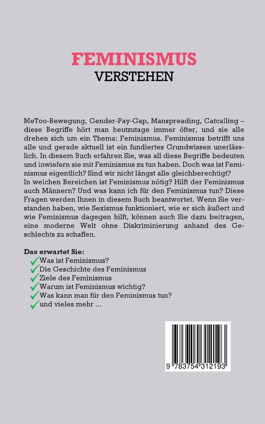 Rückseite: 9783754312193 | Feminismus verstehen: Erfahren Sie übersichtlich und kompakt alles...