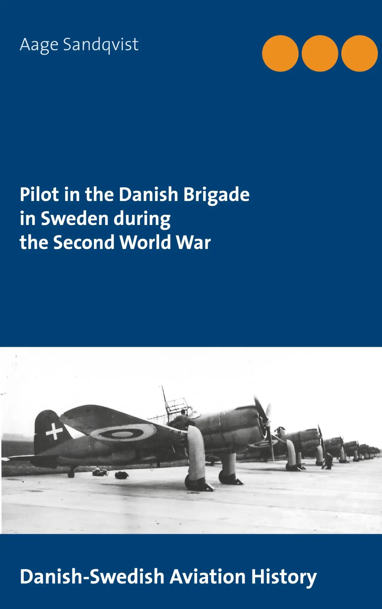 Cover: 9789179692193 | Pilot in the Danish Brigade in Sweden during the Second World War