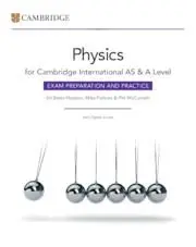 Cover: 9781009402293 | Cambridge International AS &amp; A Level Physics Exam Preparation and...