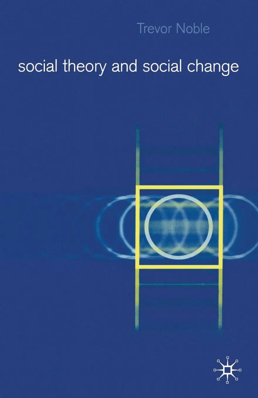 Cover: 9780333912393 | Social Theory &amp; Social Change | Trevor Noble | Taschenbuch | Englisch