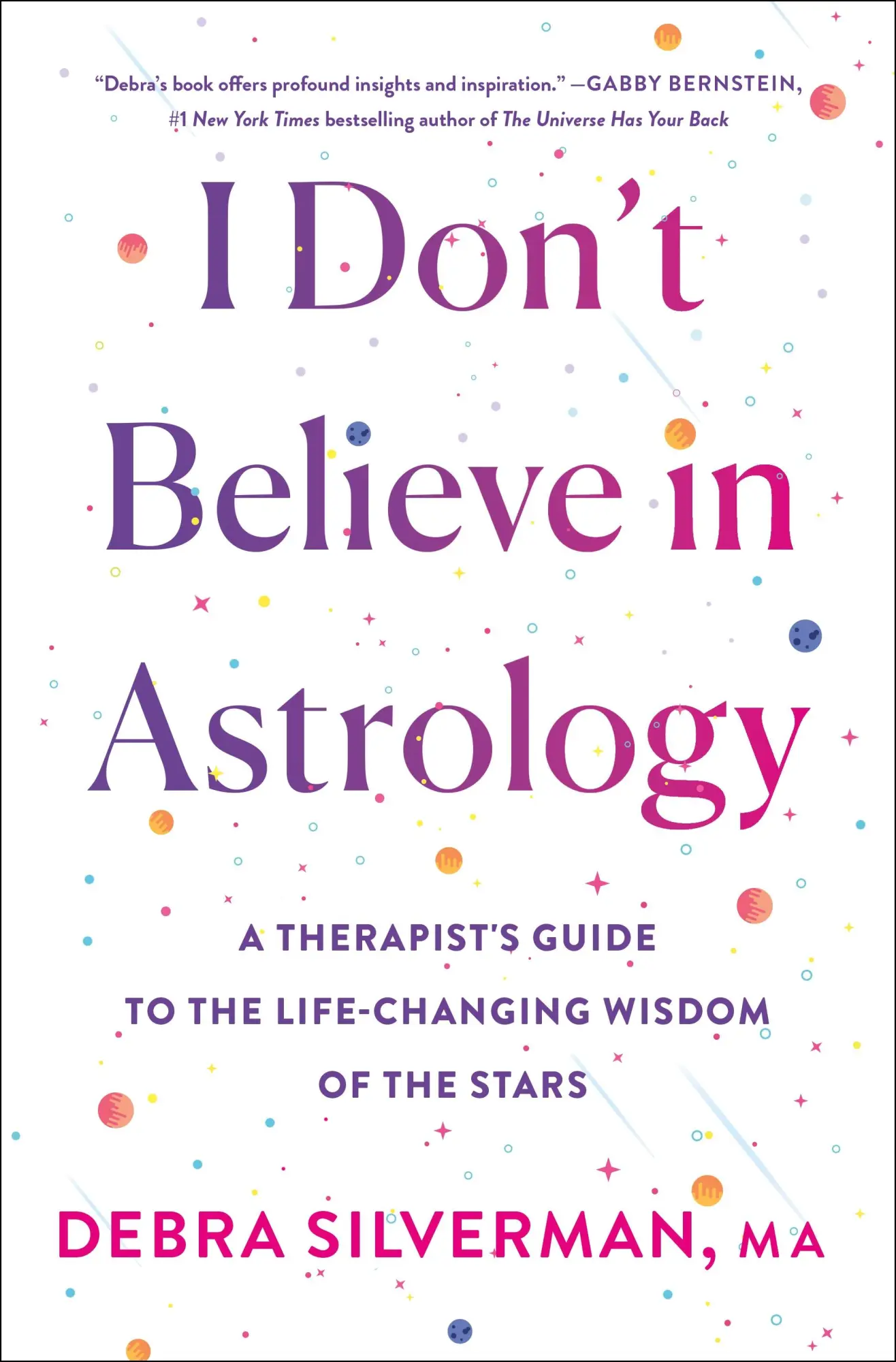 Cover: 9781250342393 | I Don't Believe in Astrology | Debra Silverman | Buch | Englisch