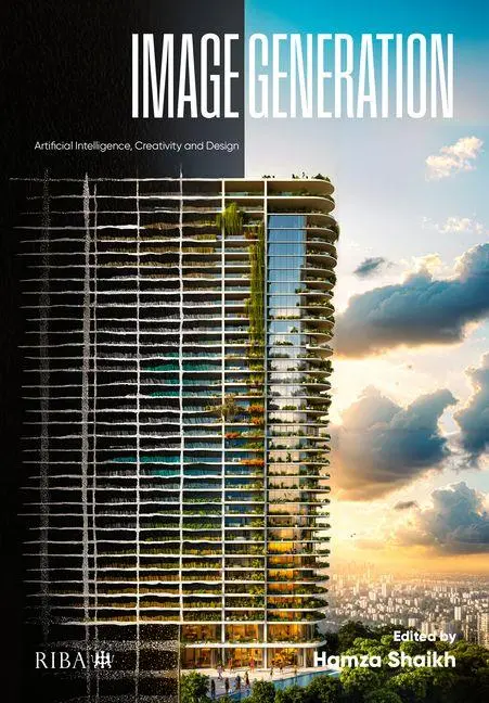Cover: 9781915722393 | Image Generation | Artificial intelligence, creativity and design