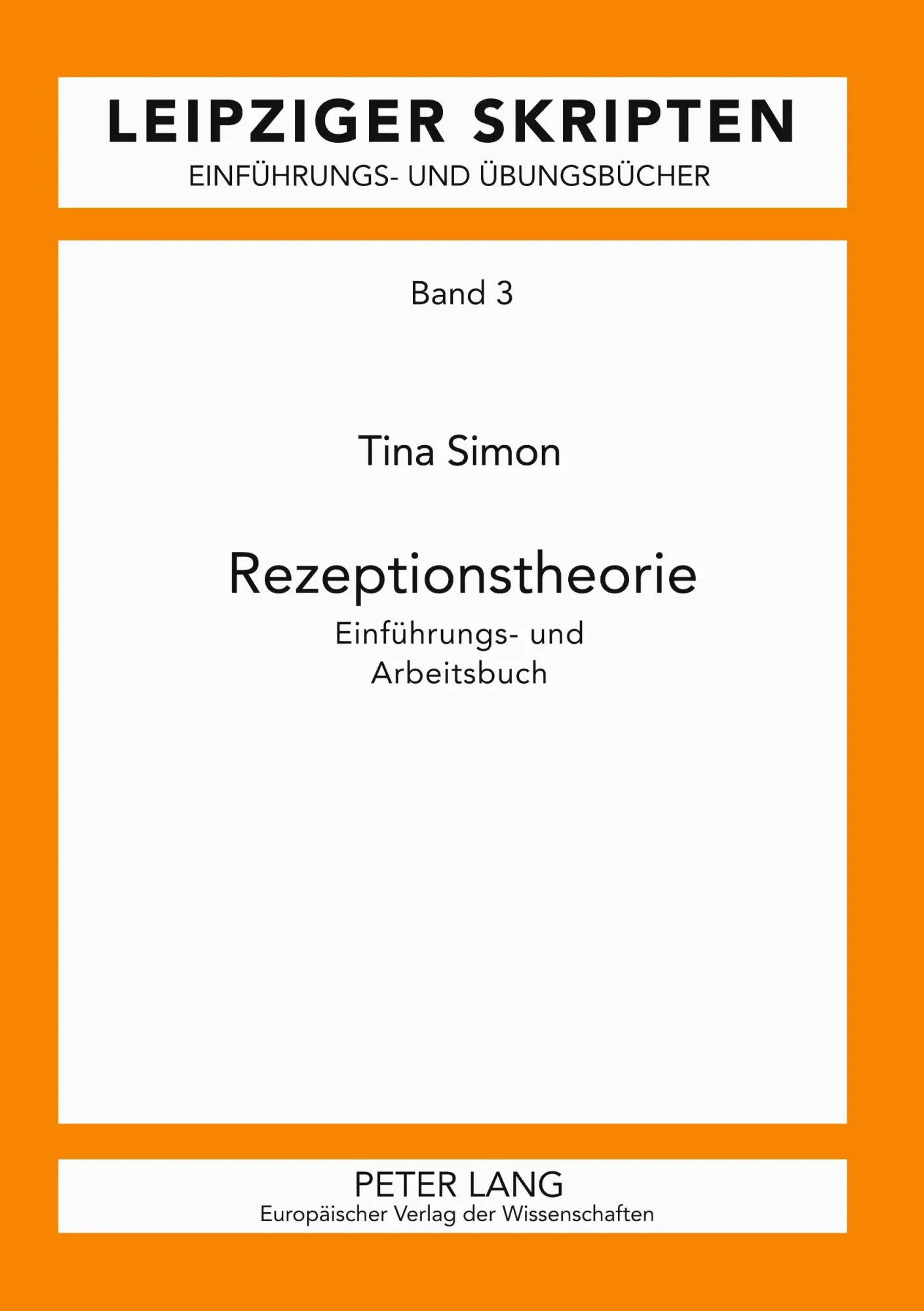Cover: 9783631392393 | Rezeptionstheorie | Einführungs- und Arbeitsbuch | Tina Simon | Buch