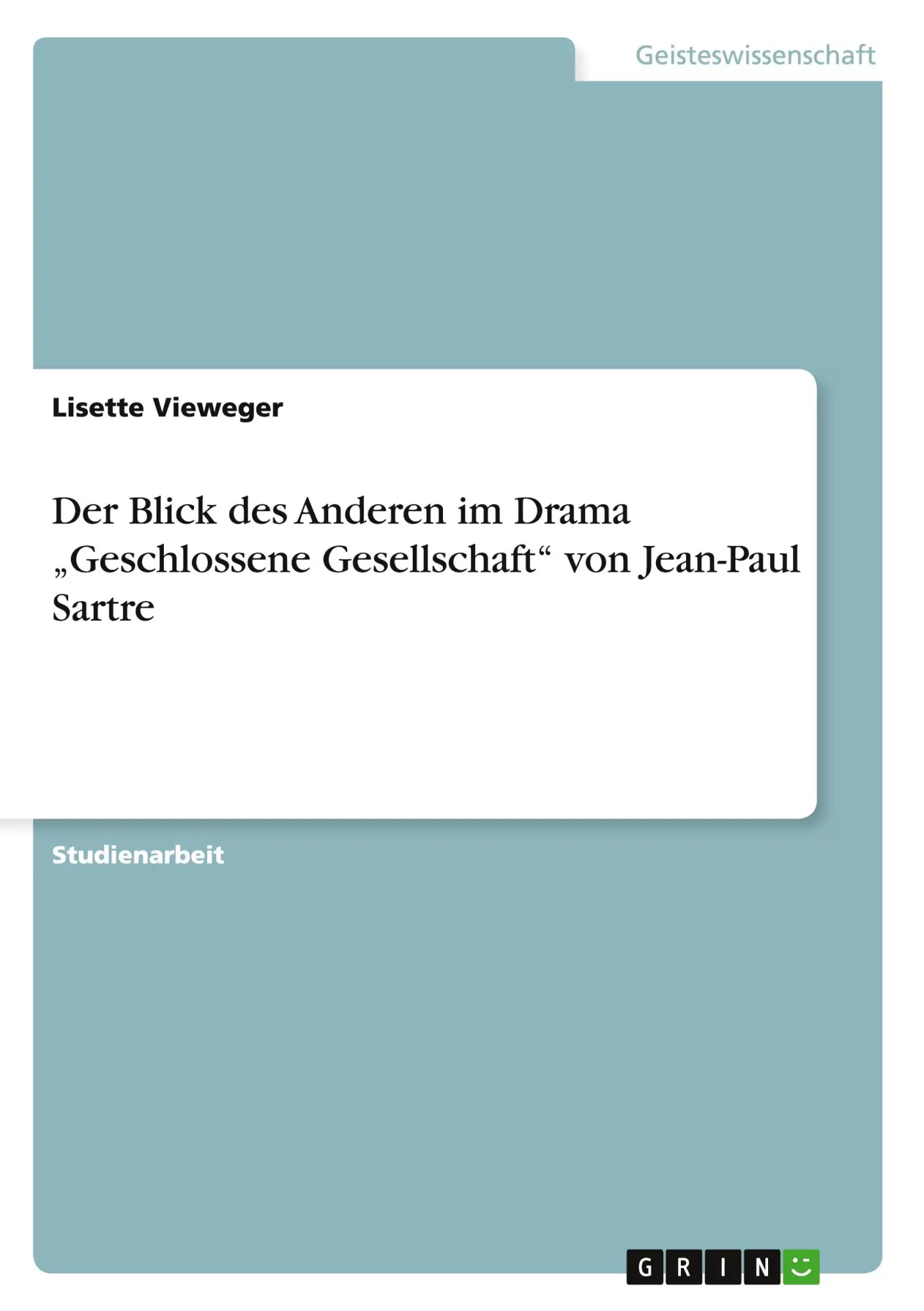 Cover: 9783640752393 | Der Blick des Anderen im Drama "Geschlossene Gesellschaft" von...