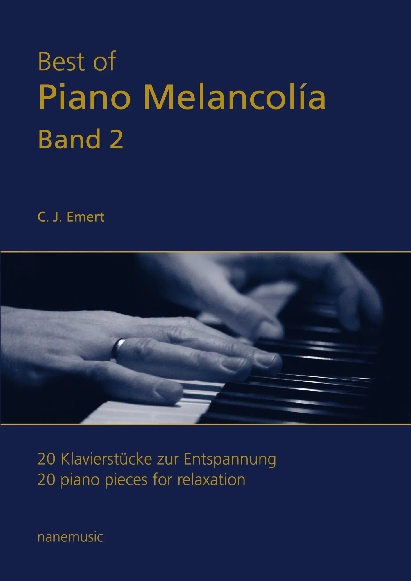 Cover: 9783695132393 | Best of Piano Melancolía | 20 Klavierstücke zur Entspannung Band 2
