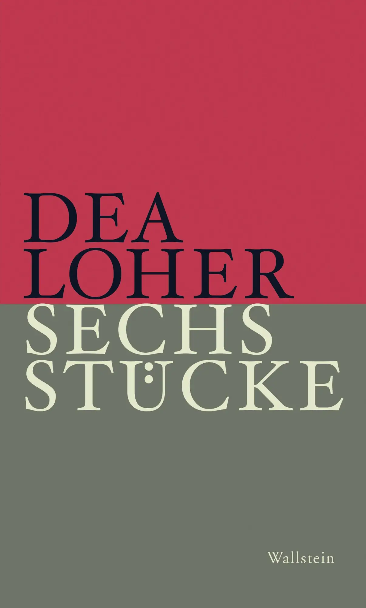 Cover: 9783835332393 | Sechs Stücke | Dea Loher | Buch | 439 S. | Deutsch | 2018