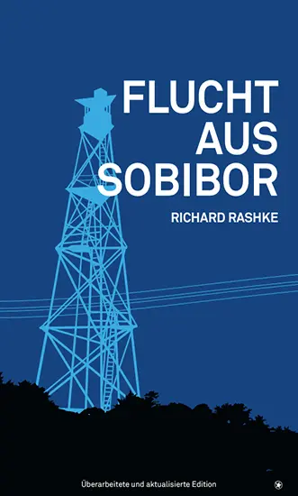 Cover: 9783903022393 | Flucht aus Sobibor | Richard Rashke | Taschenbuch | Geklebt | 335 S.