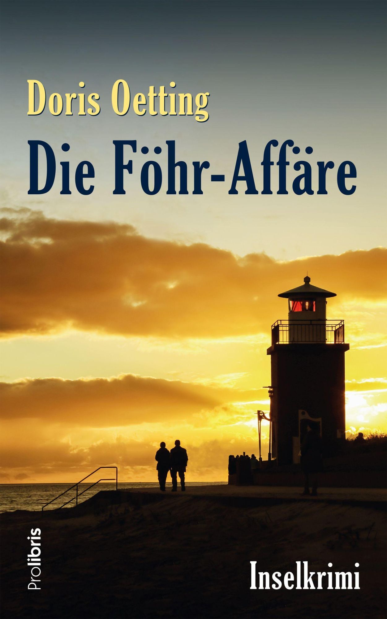 Cover: 9783954752393 | Die Föhr-Affäre | Inselkrimi | Doris Oetting | Taschenbuch | 279 S.