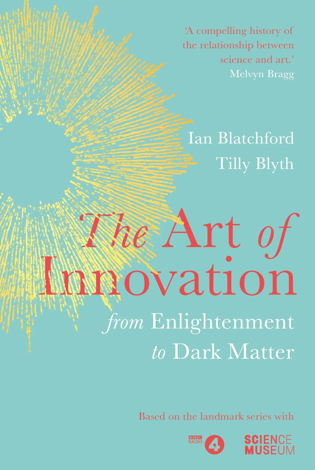 Cover: 9781787632493 | The Art of Innovation | Ian Blatchford (u. a.) | Buch | Gebunden