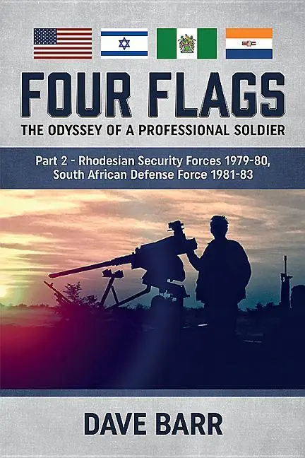 Cover: 9781911512493 | Four Flags: The Odyssey of a Professional Soldier. Part 2 | Dave Barr