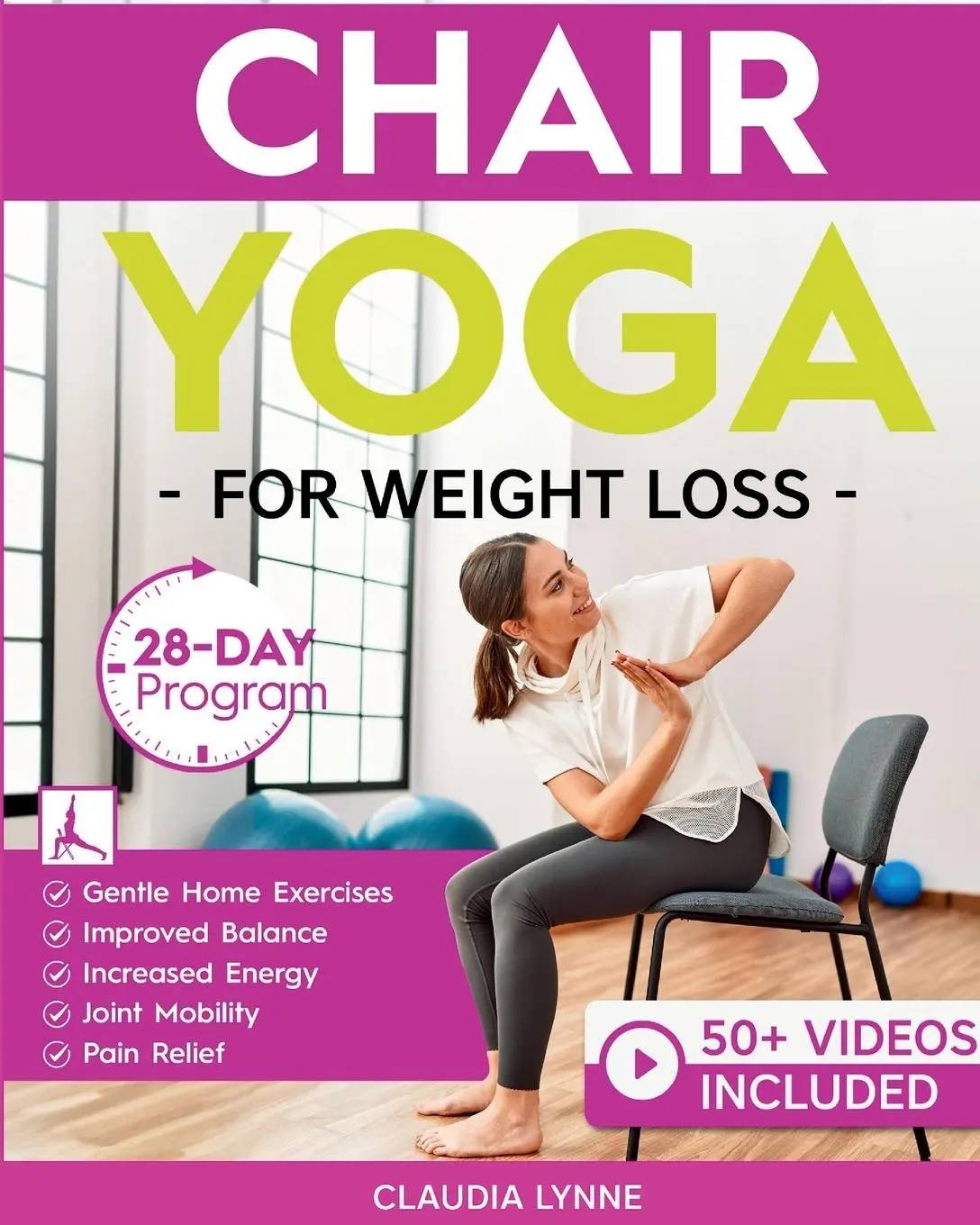 Cover: 9781998432493 | Chair Yoga for Weight Loss | Claudia Lynne | Taschenbuch | Englisch