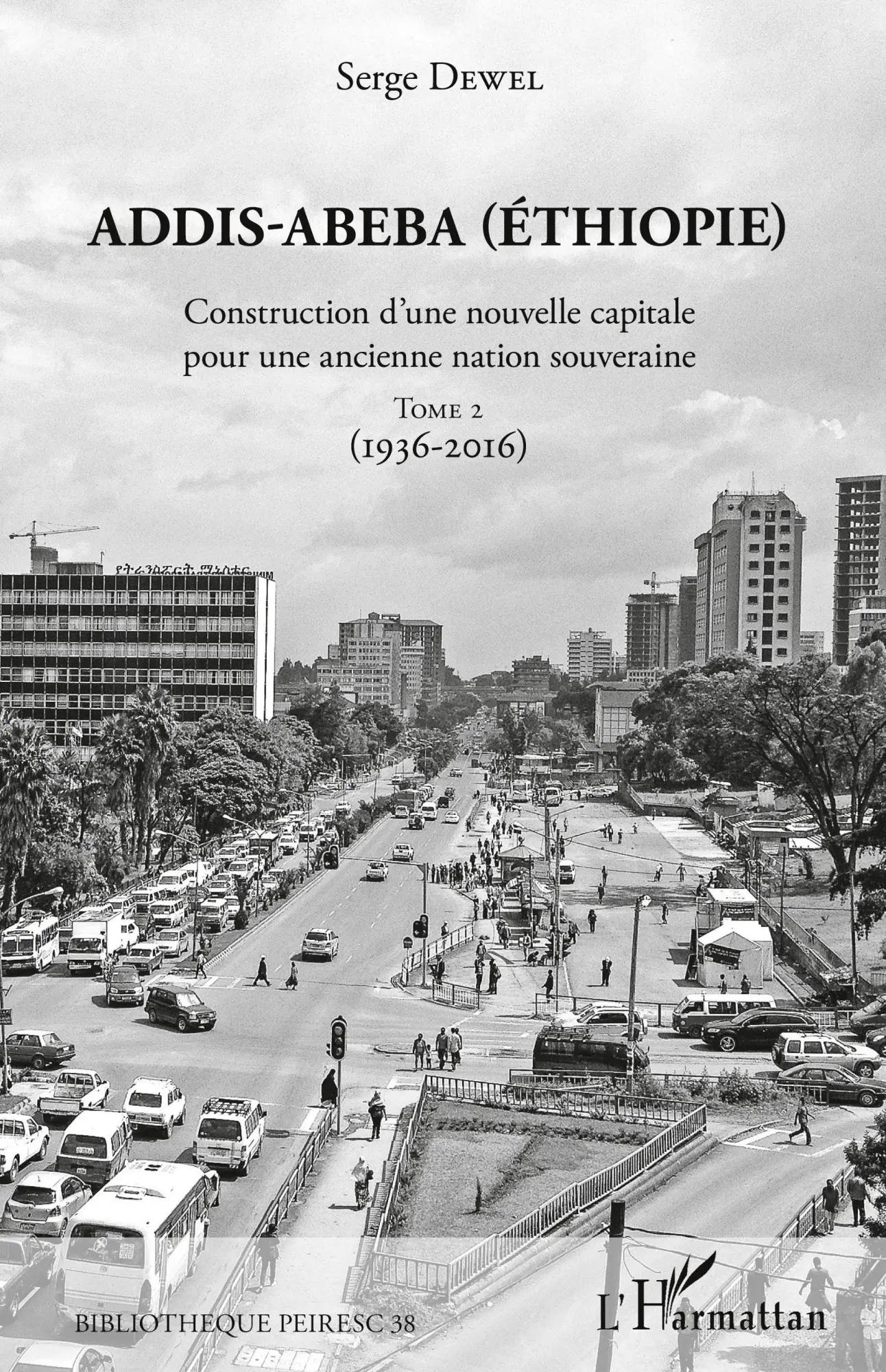 Cover: 9782343152493 | Addis-Abeba (Ethiopie) | Serge Dewel | Taschenbuch | 230 S. | 2020