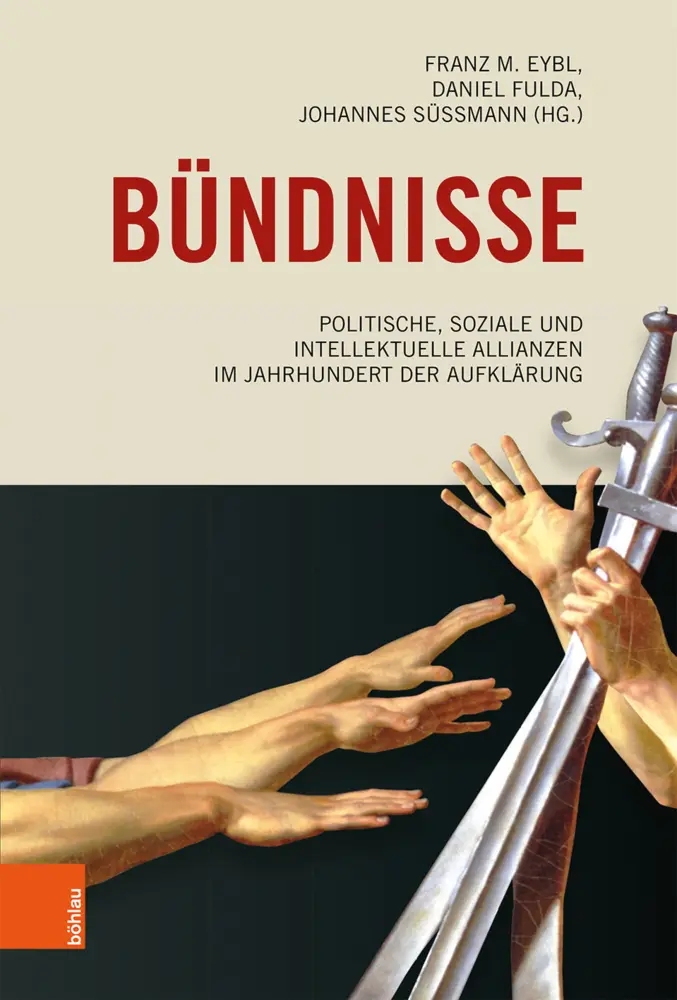 Cover: 9783205202493 | Bündnisse | Franz M. Eybl | Buch | 351 S. | Deutsch | 2019