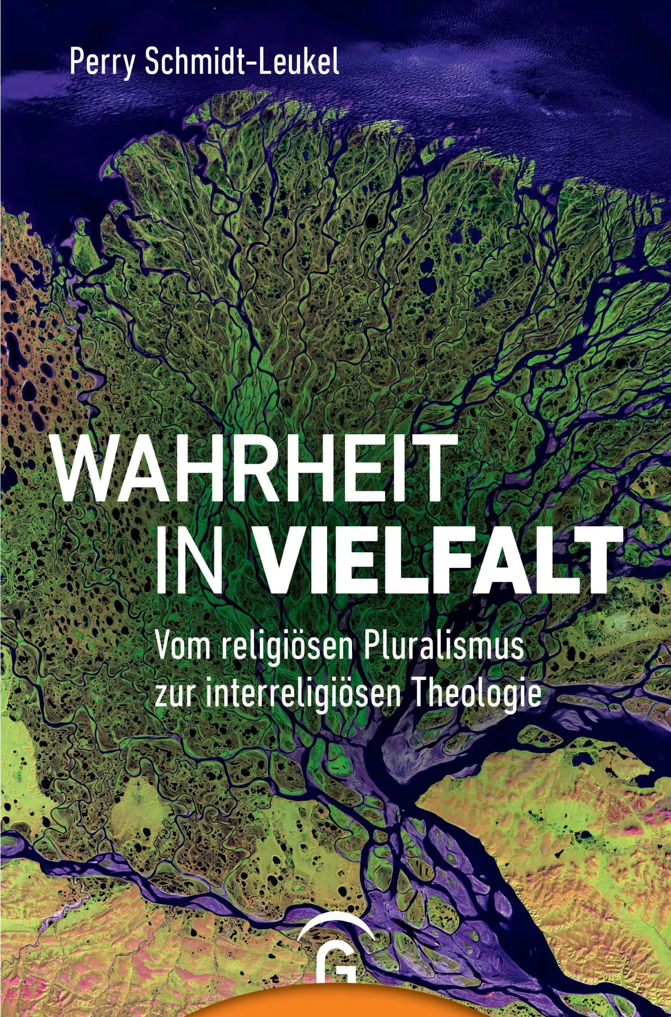 Cover: 9783579082493 | Wahrheit in Vielfalt | Perry Schmidt-Leukel | Buch | 416 S. | Deutsch