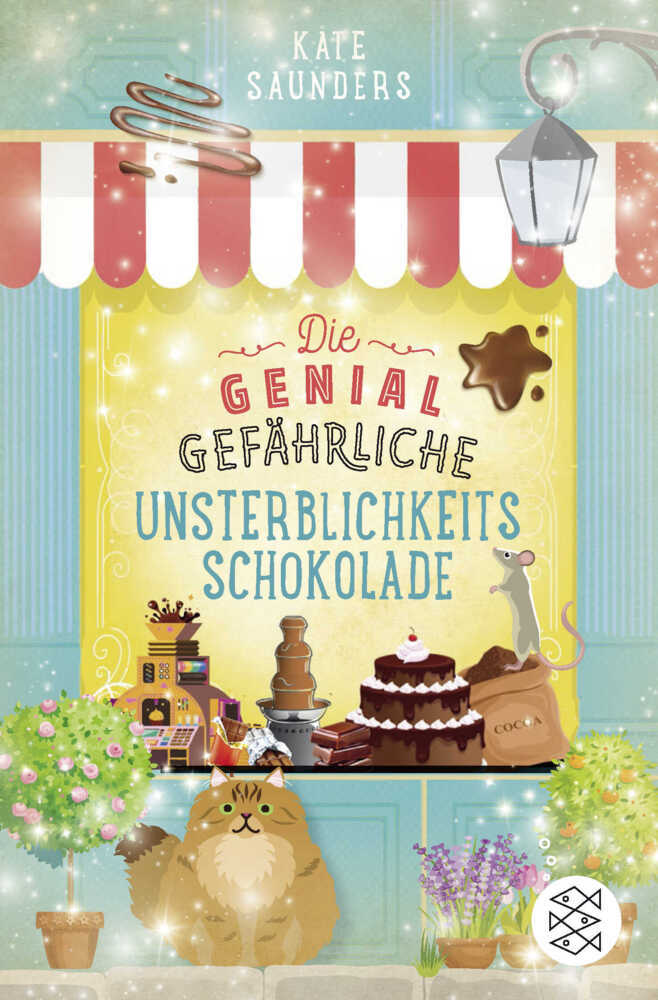 Cover: 9783596812493 | Die genial gefährliche Unsterblichkeitsschokolade | Kate Saunders