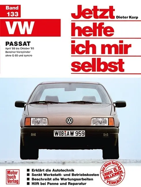 Cover: 9783613012493 | VW Passat April '88 bis Oktober '93 | Dieter Korp | Taschenbuch | 1989