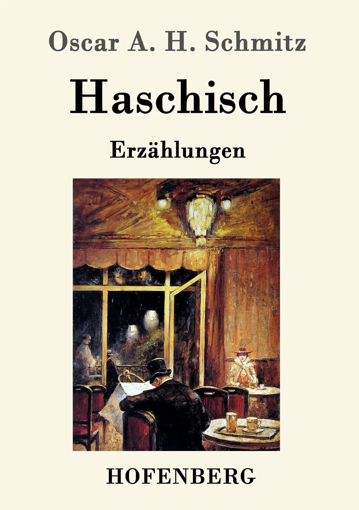 Cover: 9783743702493 | Haschisch | Erzählungen | Oscar A. H. Schmitz | Taschenbuch | 84 S.